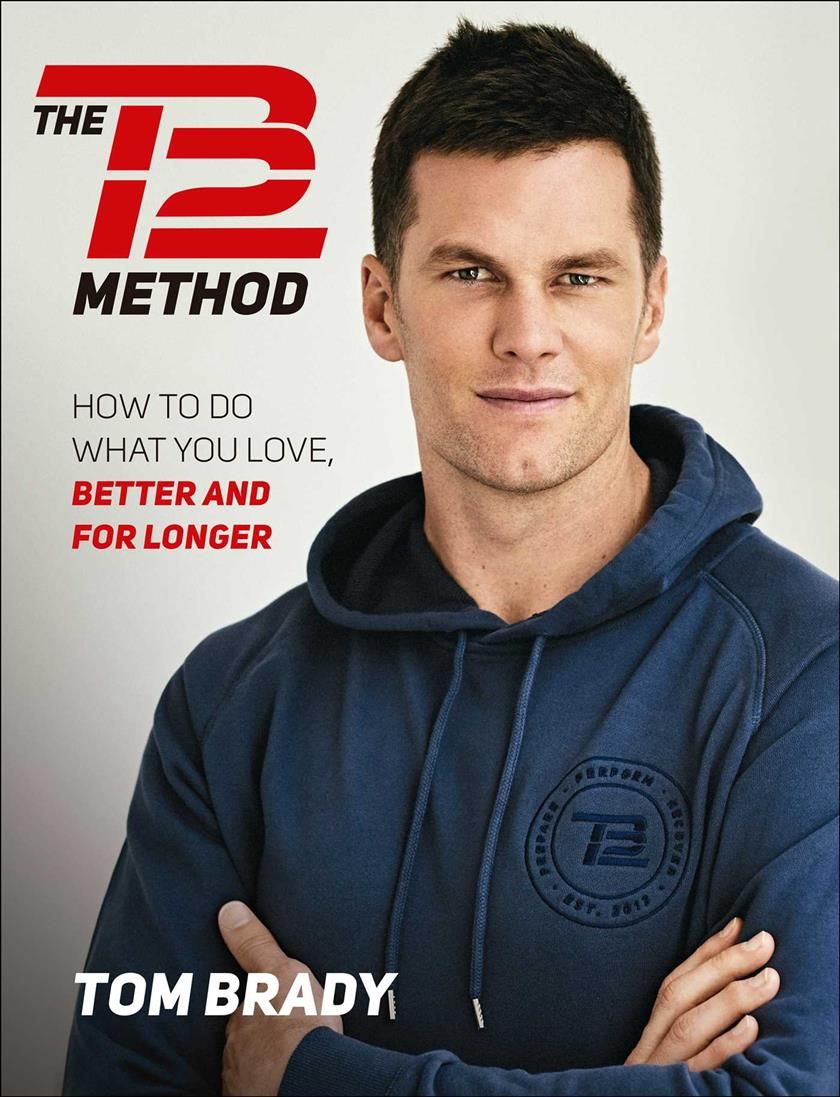 The TB12 Method By Tom Brady 9781501180743 (Paperback)