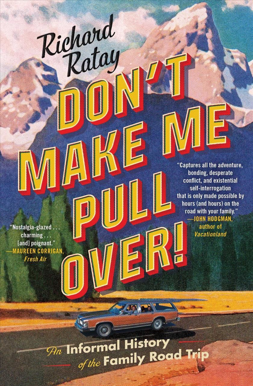 Don't Make Me Pull Over! By Richard Ratay 9781501188756 (Paperback)