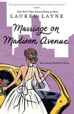 Marriage on Madison Avenue By Lauren Layne 9781501191633 (Paperback)