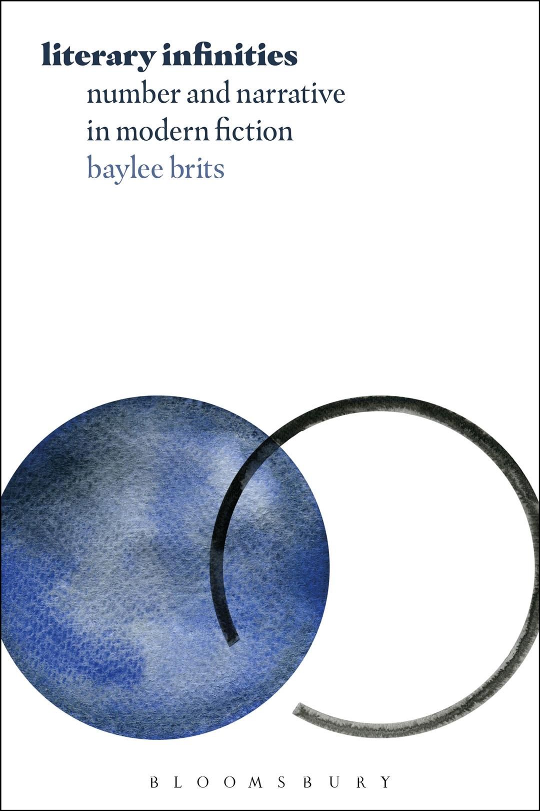 Literary Infinities: Number and Narrative in Modern Fiction (Hardback)