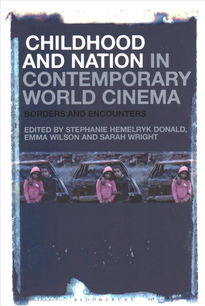 Childhood and Nation in Contemporary World Cinema: Borders and Encounters