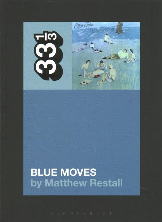 Blue Moves By Matthew Restall 9781501355424 (Paperback)