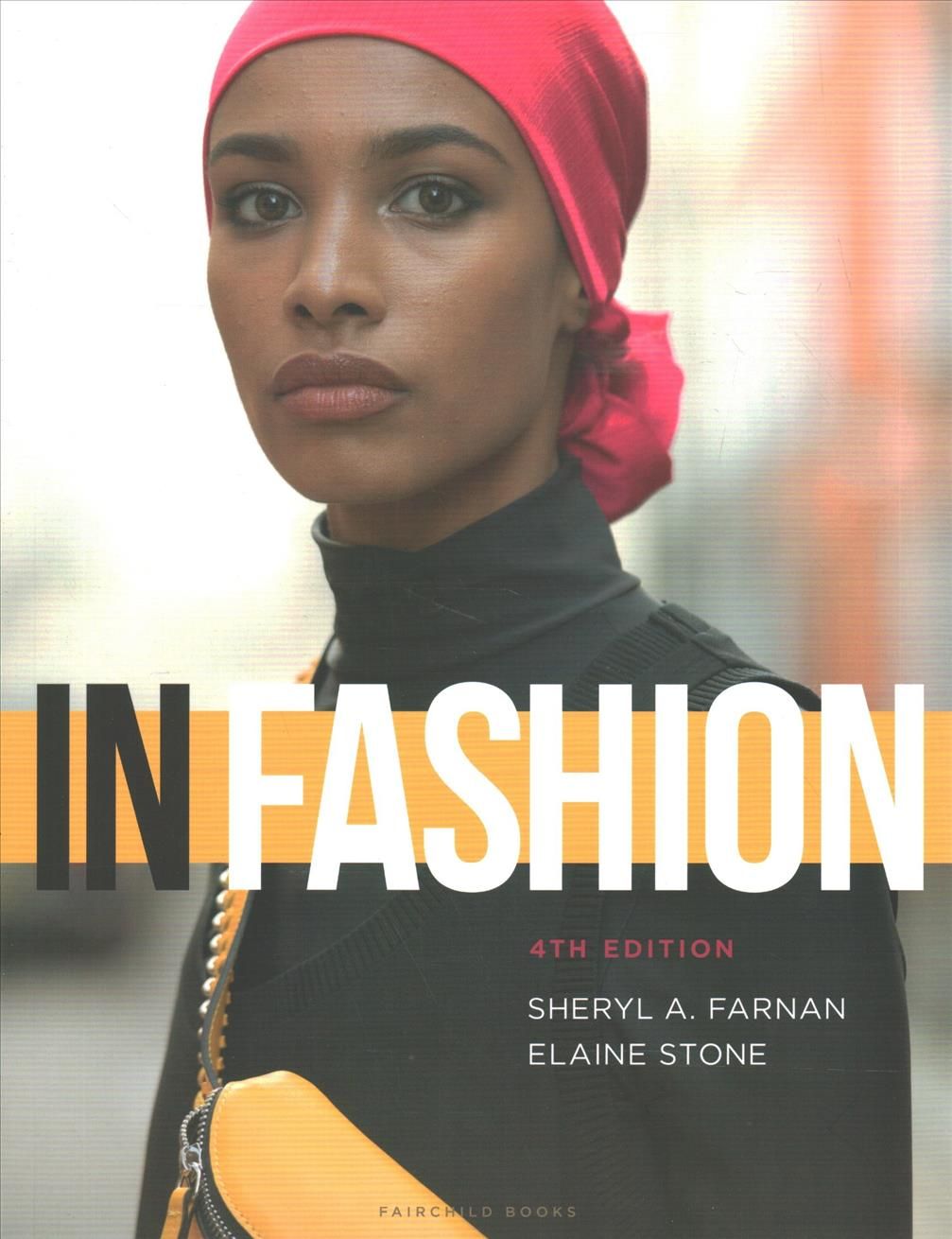 In Fashion By Sheryl A. Farnan, Elaine Stone 9781501362040 (Paperback)