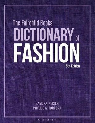 The Fairchild Books Dictionary of Fashion 9781501366697 (Hardback)