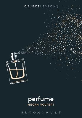 Perfume By Megan A. Volpert 9781501367144 (Paperback)