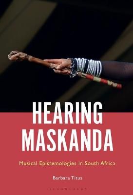 Hearing Maskanda By Barbara Titus 9781501377761 (Hardback)