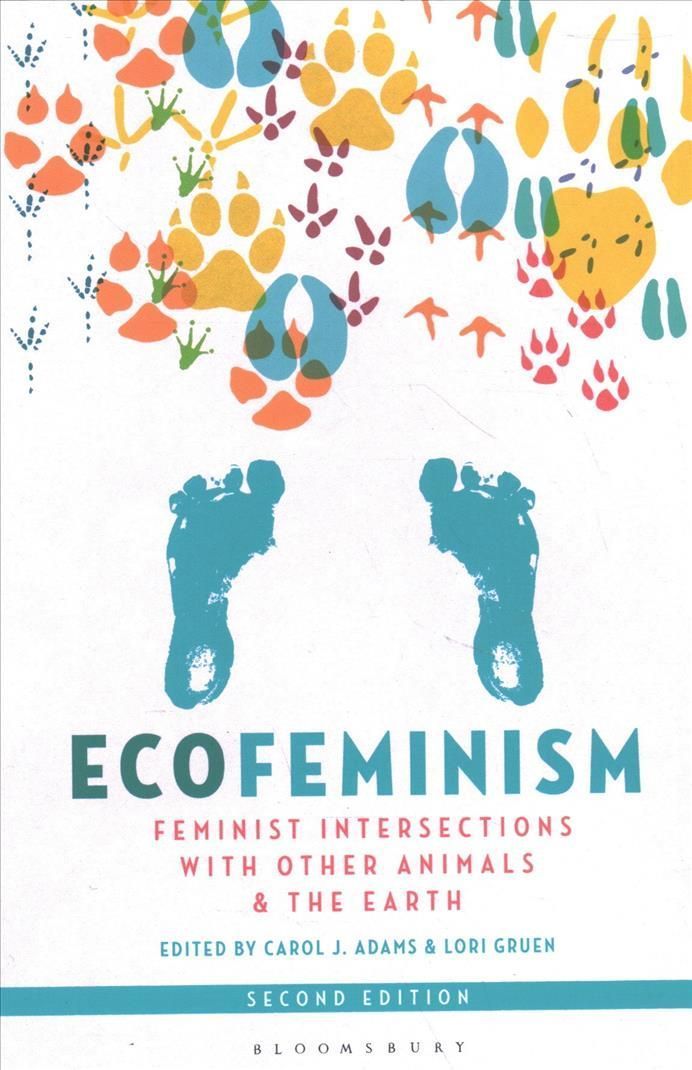 Ecofeminism By Carol J. Adams (editor), Lori Gruen (editor)