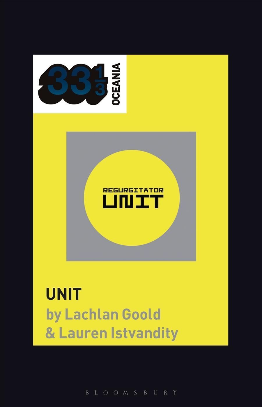 Unit By Lachlan Goold, Lauren Istvandity 9781501381768 (Paperback)