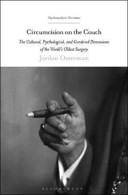 Circumcision on the Couch By Jordan Osserman 9781501386381 (Paperback)