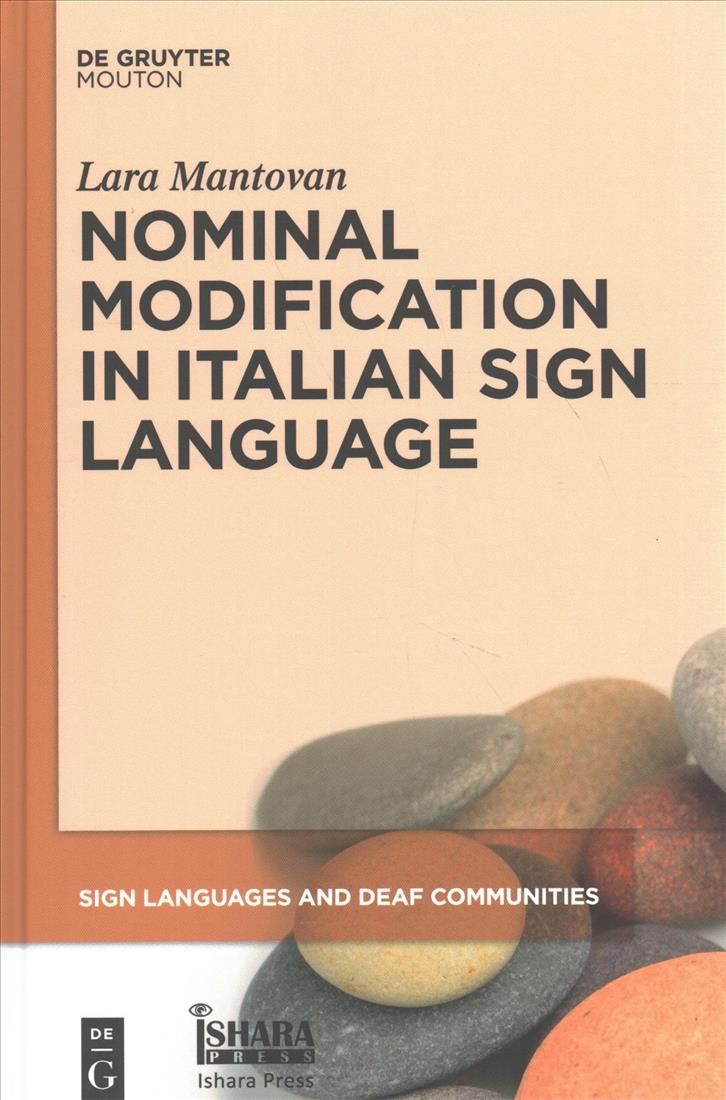 Nominal Modification in Italian Sign Language By Lara Mantovan