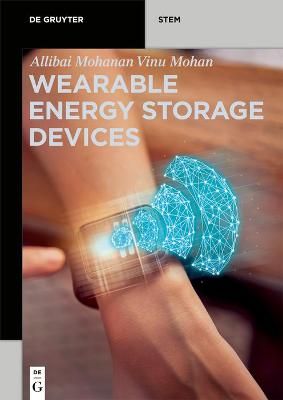 Wearable Energy Storage Devices By Vinu Mohan, Allibai Mohanan