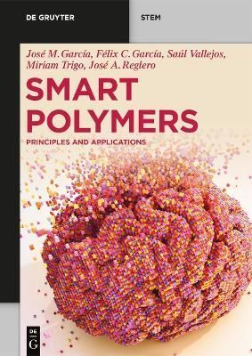 Smart Polymers By No Contributor 9781501522406 (Paperback)