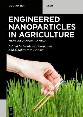 Engineered Nanoparticles in Agriculture 9781501523151 (Paperback)