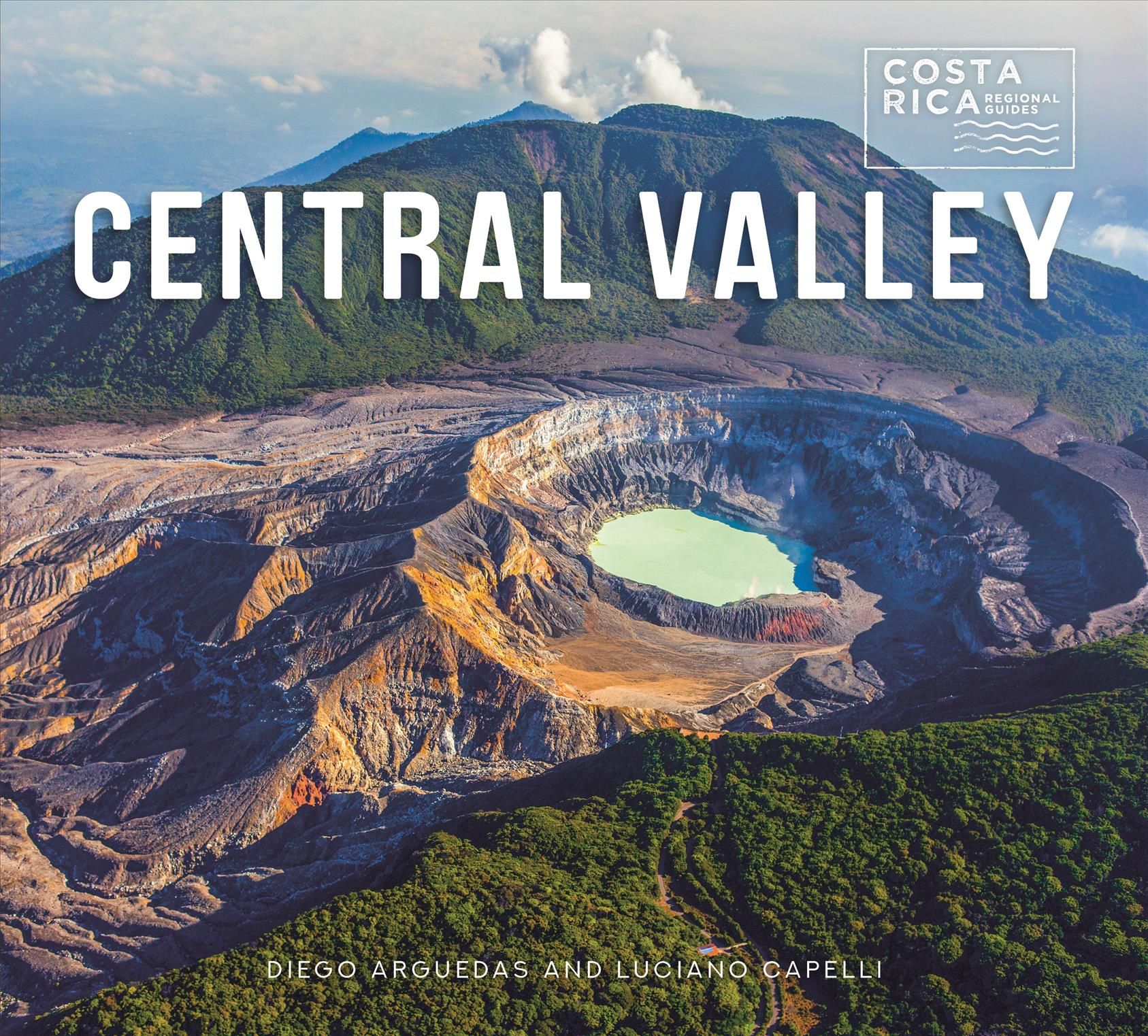 Central Valley By Diego Arguedas Ortiz, Luciano Capelli 9781501752834