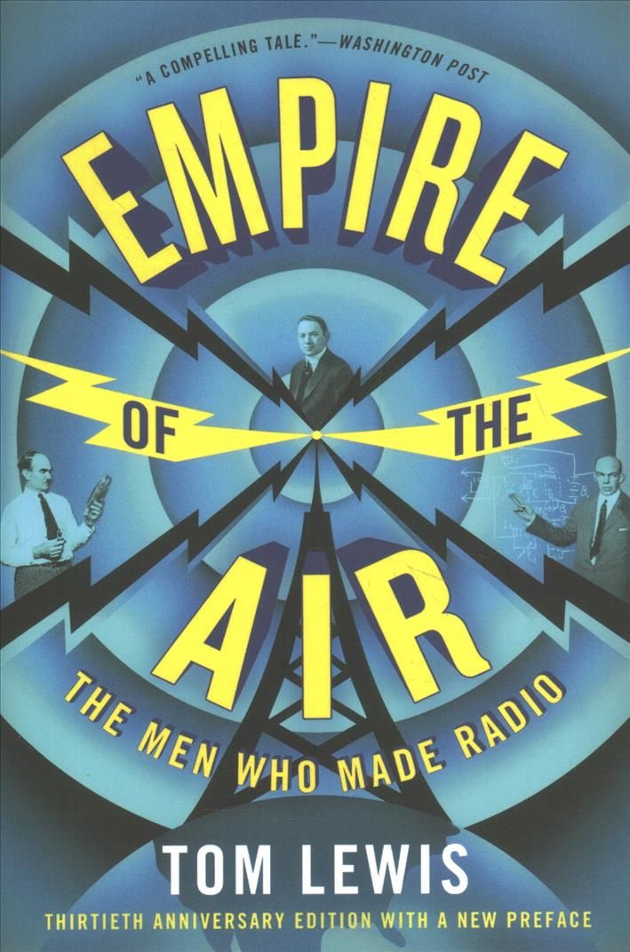 Empire of the Air By Tom Lewis 9781501759321 (Paperback)