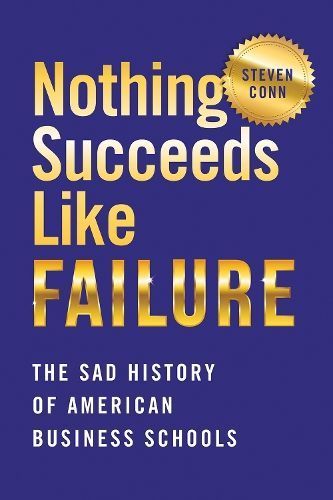 Nothing Succeeds Like Failure By Steven Conn 9781501761775 (Paperback)