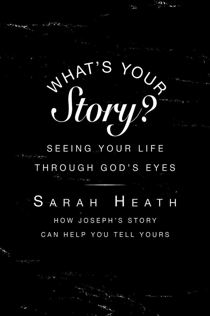 What's Your Story? Leader Guide By Sarah Heath 9781501837906