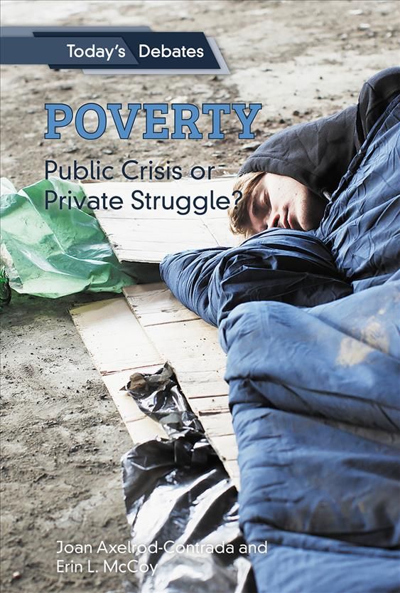 Poverty: Public Crisis or Private Struggle? By McCoy 9781502643520