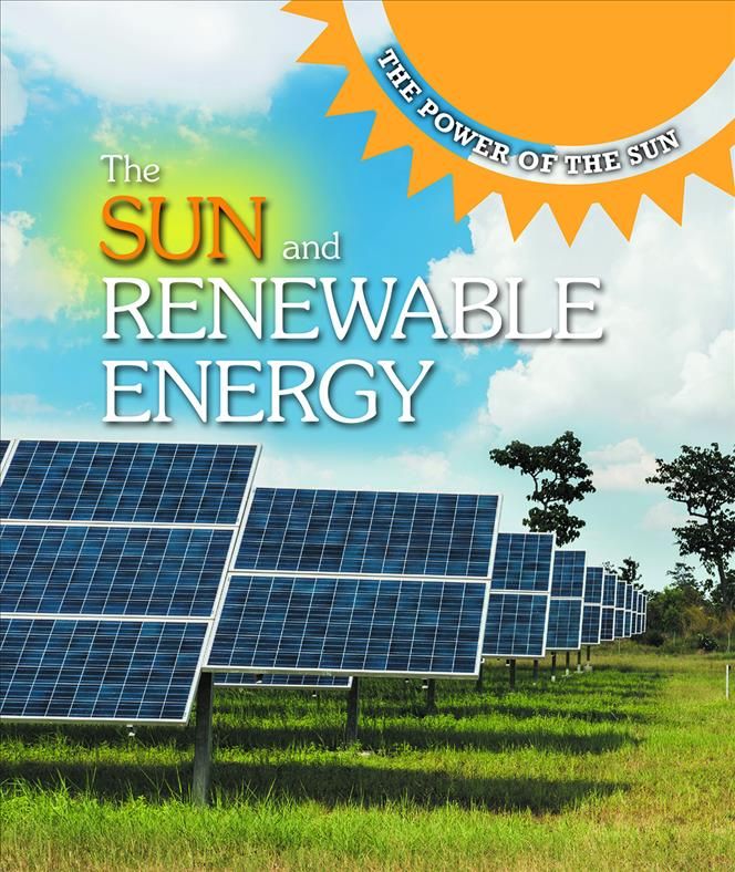 Sun and Renewable Energy By Kaitlyn Duling 9781502646804 (Hardback)
