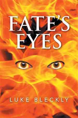 Fate's Eyes By Bleckly, Luke 9781503505629 (Paperback)