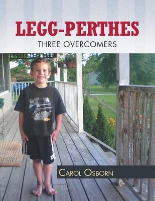 Legg-Perthes By Carol Osborn 9781503525696 (Paperback)