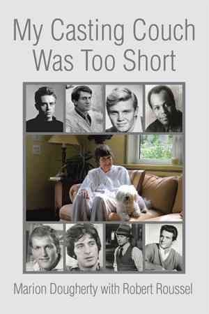 My Casting Couch Was Too Short By Robert Roussel 9781503529519