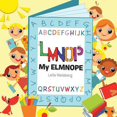 My ELMNOPE By Leila Weisberg 9781503530737 (Paperback)