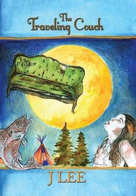 The Traveling Couch By J Lee 9781503562035 (Hardback)