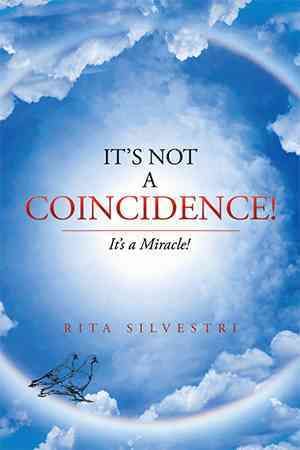 It's Not a Coincidence! By Rita Silvestri 9781503566002 (Hardback)