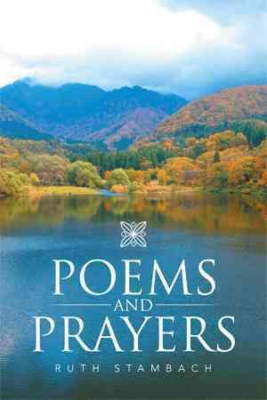 Poems and Prayers By Ruth Stambach 9781503577909 (Hardback)