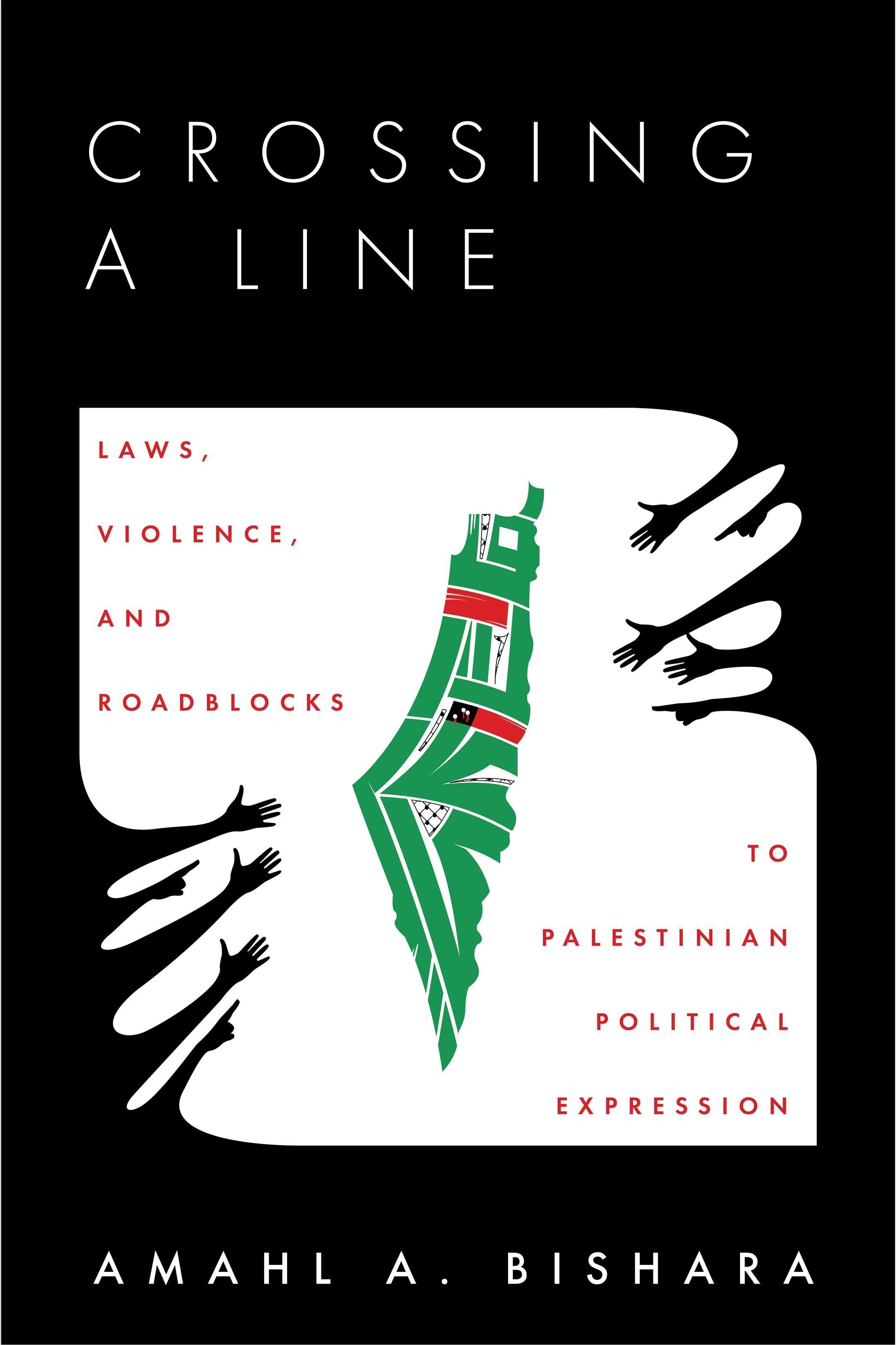 Crossing a Line By Amahl A. Bishara 9781503632097 (Paperback)