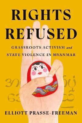 Rights Refused By Elliott Prasse-Freeman 9781503634725 (Hardback)