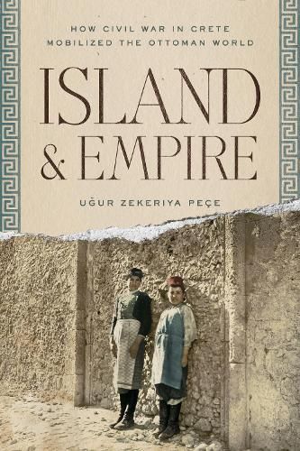 Island and Empire By Ugur Zekeriya Peçe 9781503638723 (Hardback)