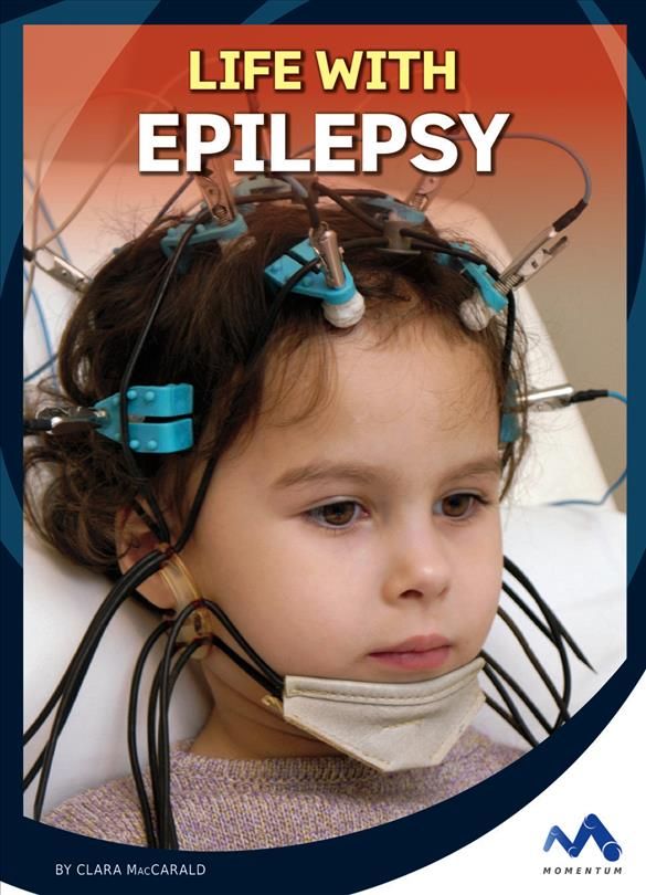 Life with Epilepsy By Clara Maccarald 9781503825116 (Hardback)