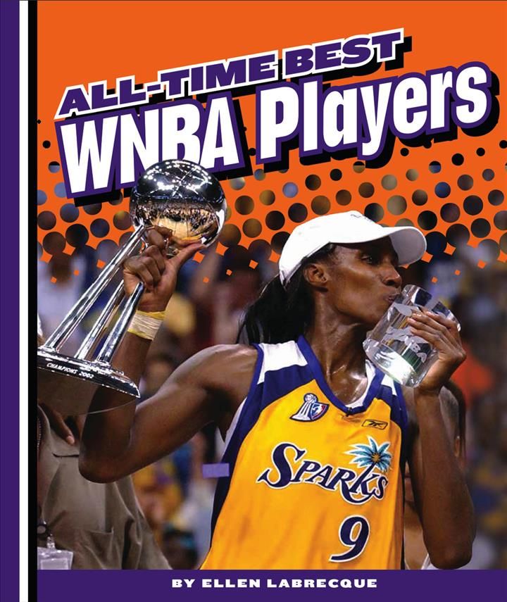 All-Time Best WNBA Players By Labrecque 9781503835290 (Hardback)