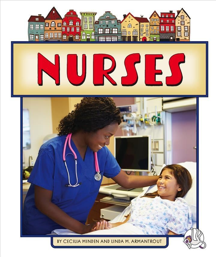 Nurses By Cecilia Minden, Linda M Armantrout 9781503858312 (Hardback)