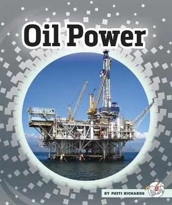 Oil Power By Richards 9781503865020 (Hardback)