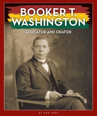 Booker T. Washington By Don Troy 9781503880641 (Hardback)