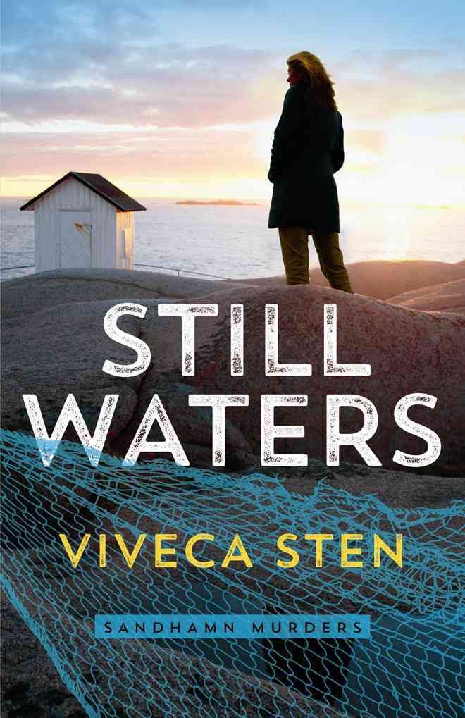 Still Waters By Viveca Sten (author), Marlaine Delargy (translator)