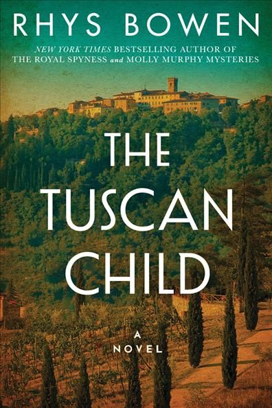 The Tuscan Child By Rhys Bowen 9781503951815 (Paperback)