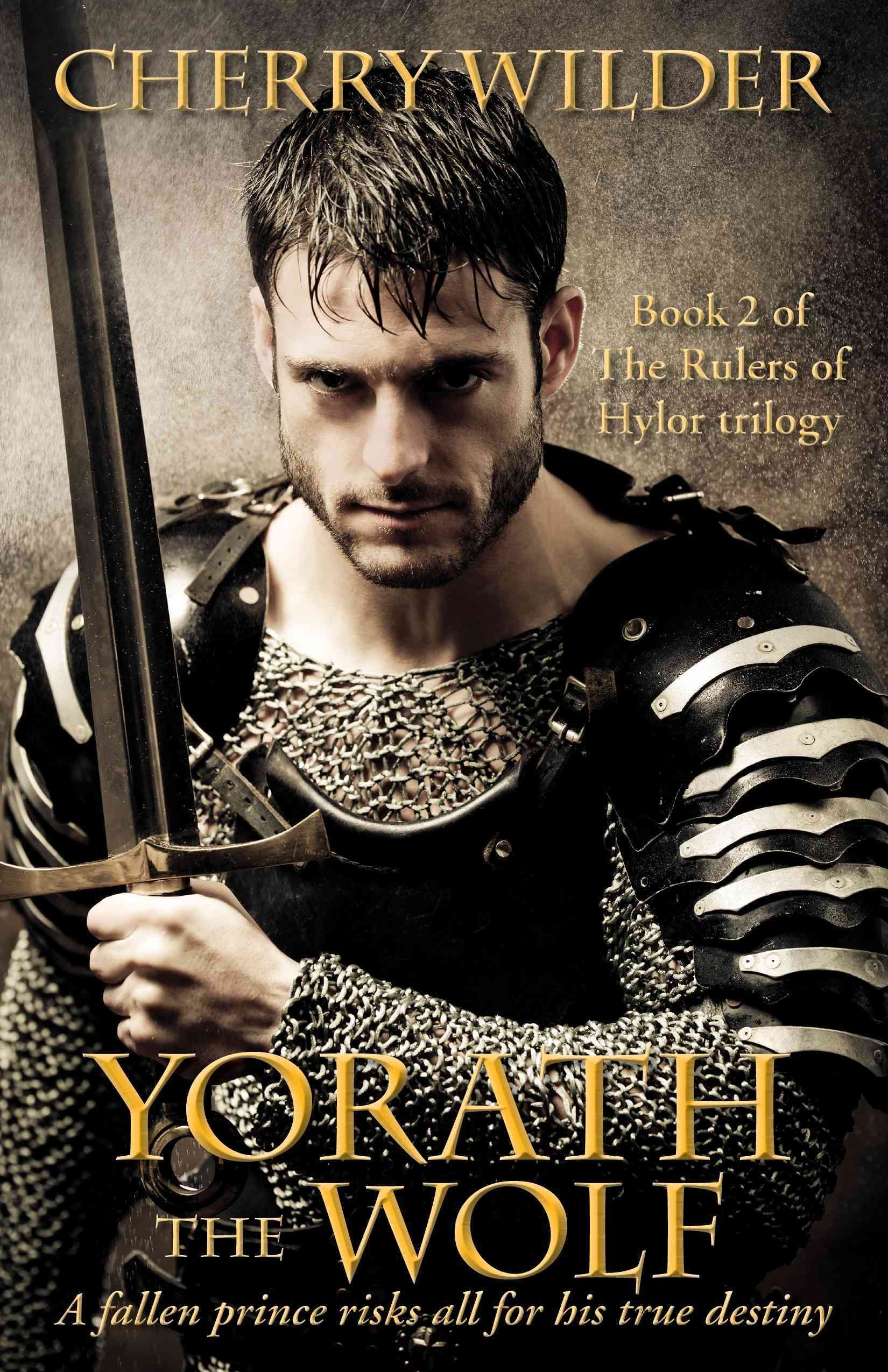 Yorath the Wolf By Cherry Wilder 9781504027045 (Paperback)
