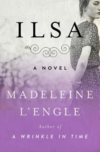 Ilsa By Madeleine L'Engle 9781504049443 (Paperback)
