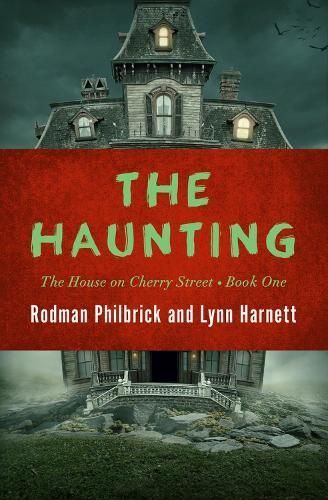 The Haunting By W. R. Philbrick, Lynn Harnett 9781504051408