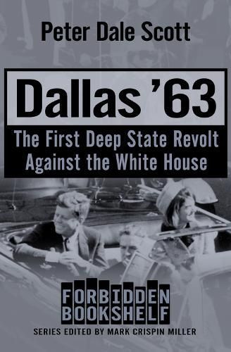 Dallas '63 By Peter Dale Scott 9781504051842 (Paperback)