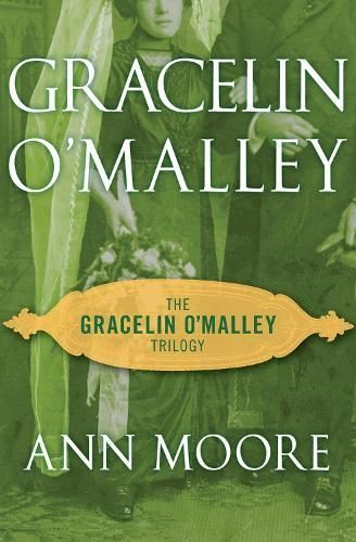 Gracelin O'Malley By Ann Moore 9781504052825 (Paperback)