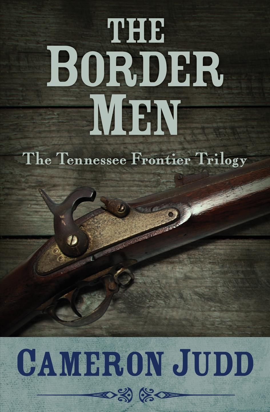 The Border Men By Cameron Judd 9781504068994 (Paperback)