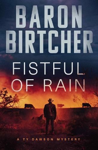 Fistful of Rain By Baron Birtcher 9781504082020 (Paperback)
