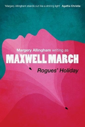 Rogues' Holiday By Margery Allingham 9781504092357 (Paperback)