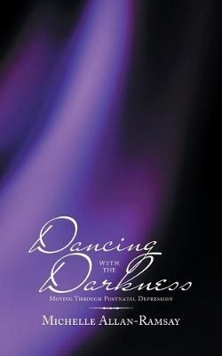 Dancing with the Darkness By Allan-Ramsay 9781504312868 (Paperback)