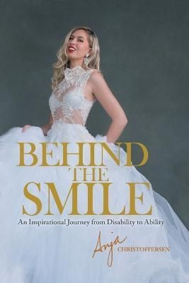 Behind the Smile By Christoffersen 9781504314619 (Paperback)